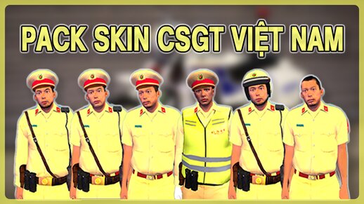 Vietnamese Traffic Police Skin Pack - Pack Skin Cảnh Sát Giao Thông Việt Nam