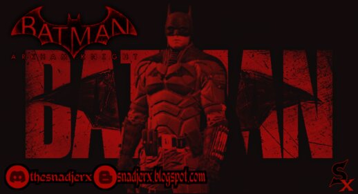 The Batman 2022 (Arkham Knight)