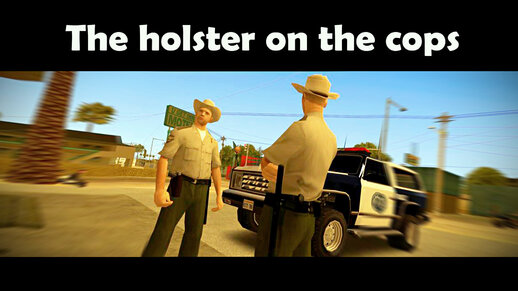 The holster on the cops