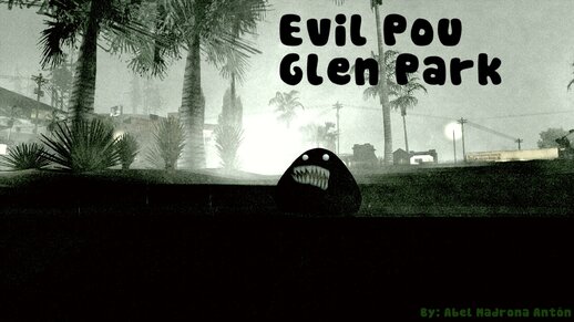 Evil Pou Glen Park