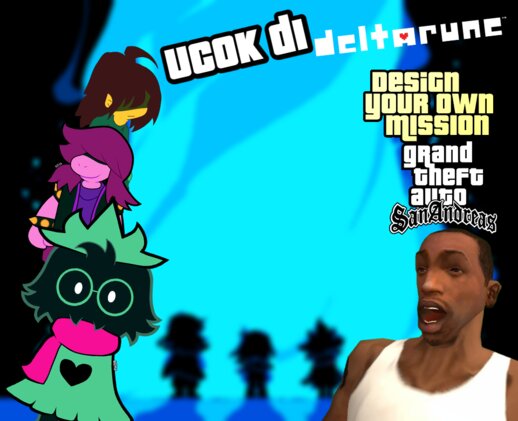 Ucok di Deltarune (DYOM)