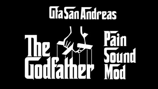 The Godfather - Pain Sound Mod